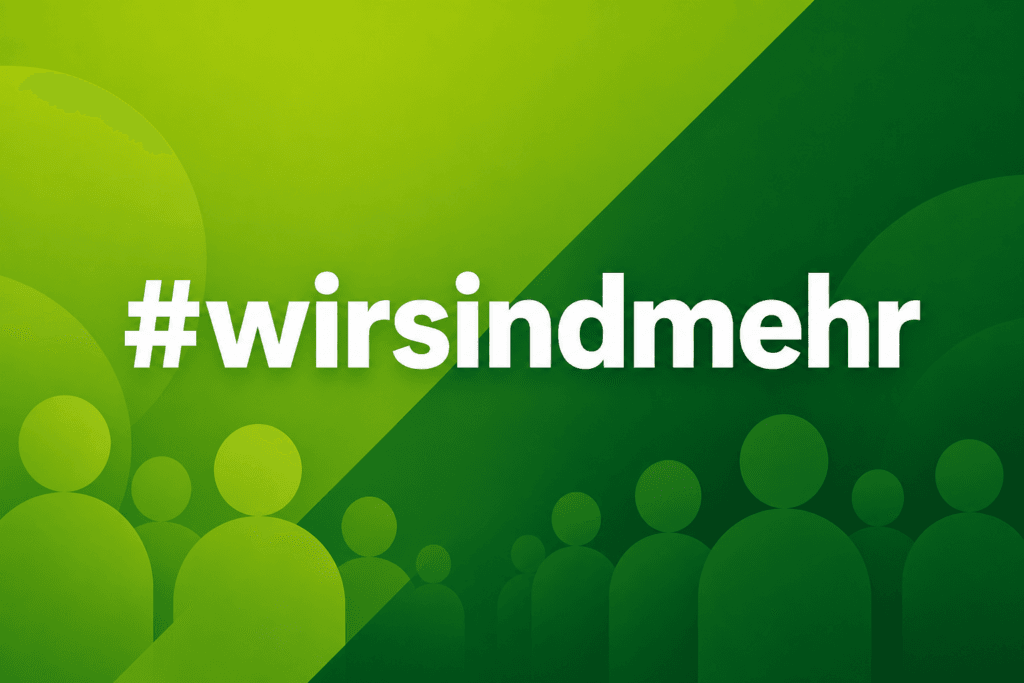 "#wirsindmehr" Text auf hell und dunkel grünem Hintergrund mit Menschlichen Silhouetten